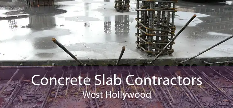 Concrete Slab Contractors West Hollywood
