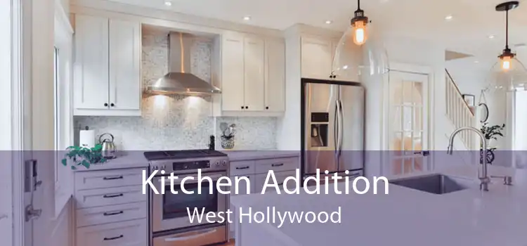 Kitchen Addition West Hollywood